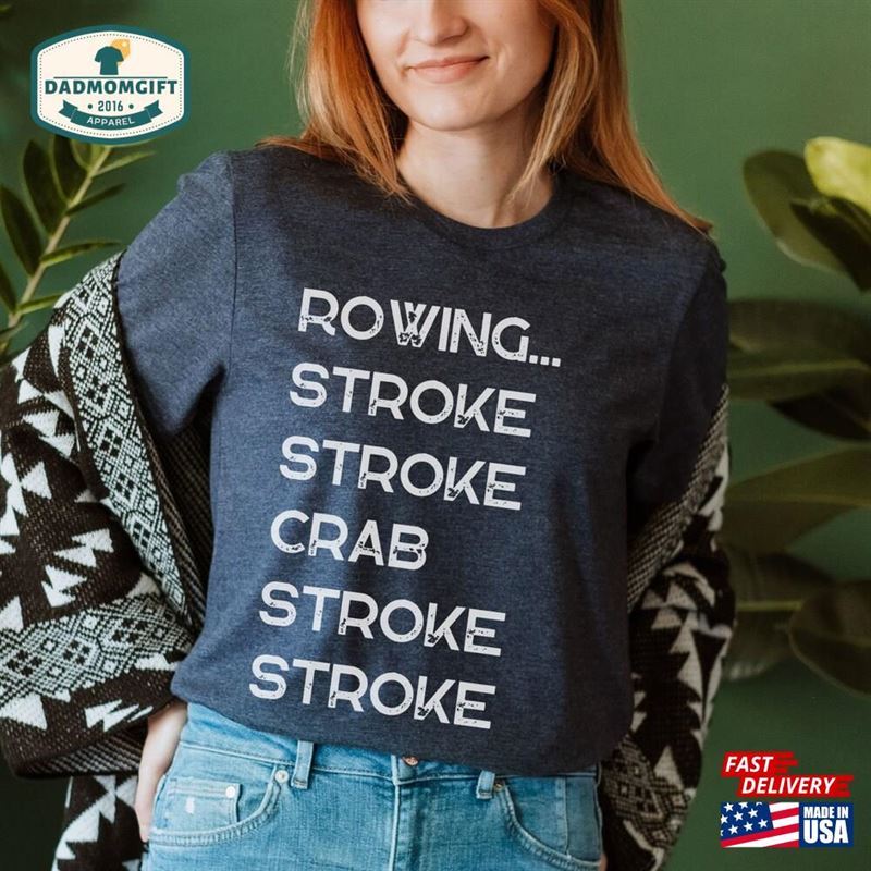 Rowing Shirt Gift For Him Her Hoodie Classic