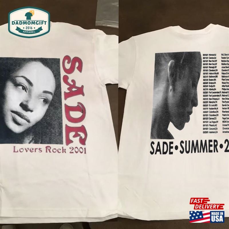 Sade Lovers Rock 2001 Tour T-Shirt Summer Concert Shirt Lover Gift Sweatshirt Unisex