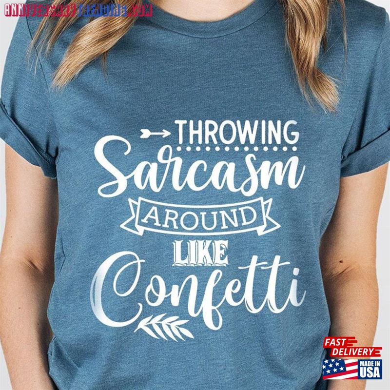 Sarcasm Shirt Funny Outfit Gift For Her T-Shirt Sweatshirt -Bipubunny Store