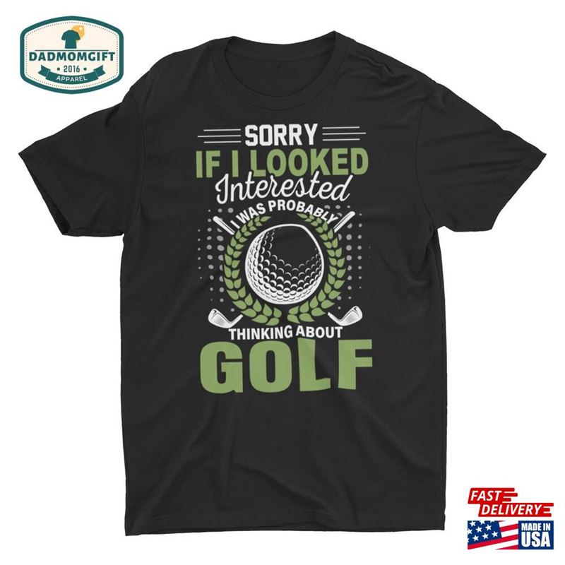 Sarcastic Golfing Saying Funny Golf Shirt Hoodie Classic