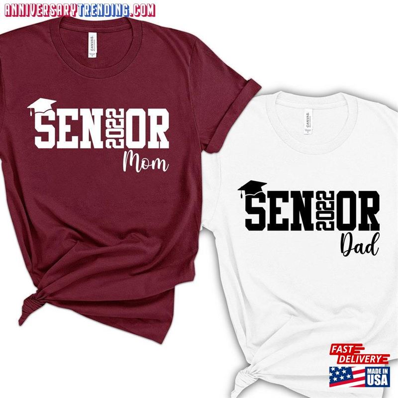 Senior Mom Dad Of A Graduation Shirt Class 2022 Tee Hoodie Sweatshirt – Bipubunny Store