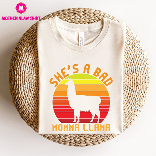 She A Bad Llama Shirt, Mother’s Day Shirt, Gift For Mom, Best Mama Tee, Mother’s Day Gift