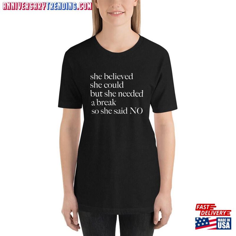 She Believed Could But Needed A Break Funny Shirt Mental Health Awareness Hoodie T-Shirt – Bipubunny Store