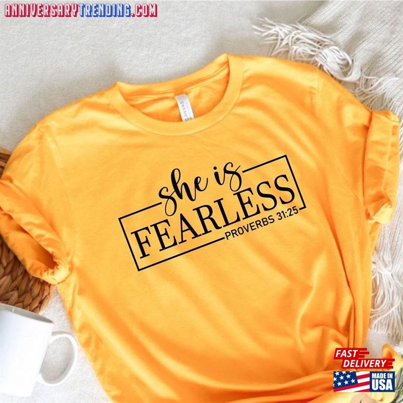 She Is Fearless Shirt Proverbs 31 25 Tee Prayer Mama Gift Christian Gifts Mother’s Day For Wife New Mom Unisex Sweatshirt -Bipubunny Store