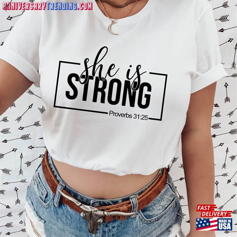 She Is Strong Shirt Proverbs 31 25 Tee Prayer Mama Gift Christian Gifts Mother’s Day For Wife New Mom Life T-Shirt Hoodie -Bipubunny Store