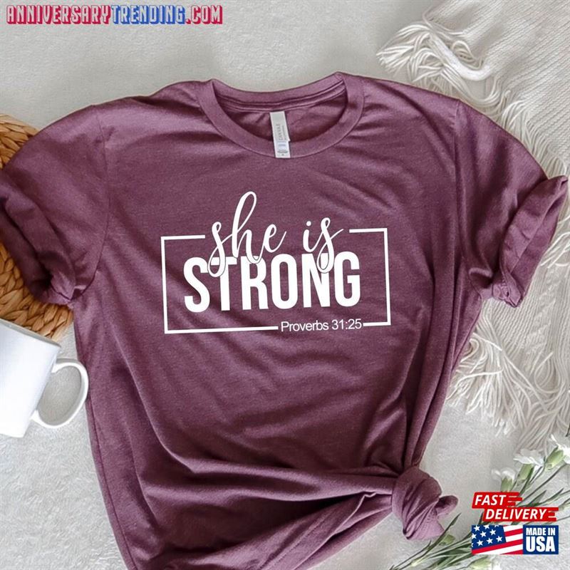 She Is Strong Shirt Proverbs 31 25 Tee Prayer Mama Gift Christian Gifts Mother’s Day For Wife New Mom Life T-Shirt Hoodie -Bipubunny Store