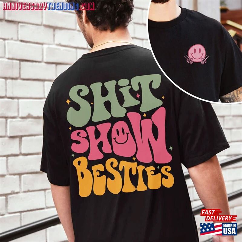 Shit Show Bestie Sweatshirt Matching Shirt Best Friend T-Shirt Hoodie – Bipubunny Store