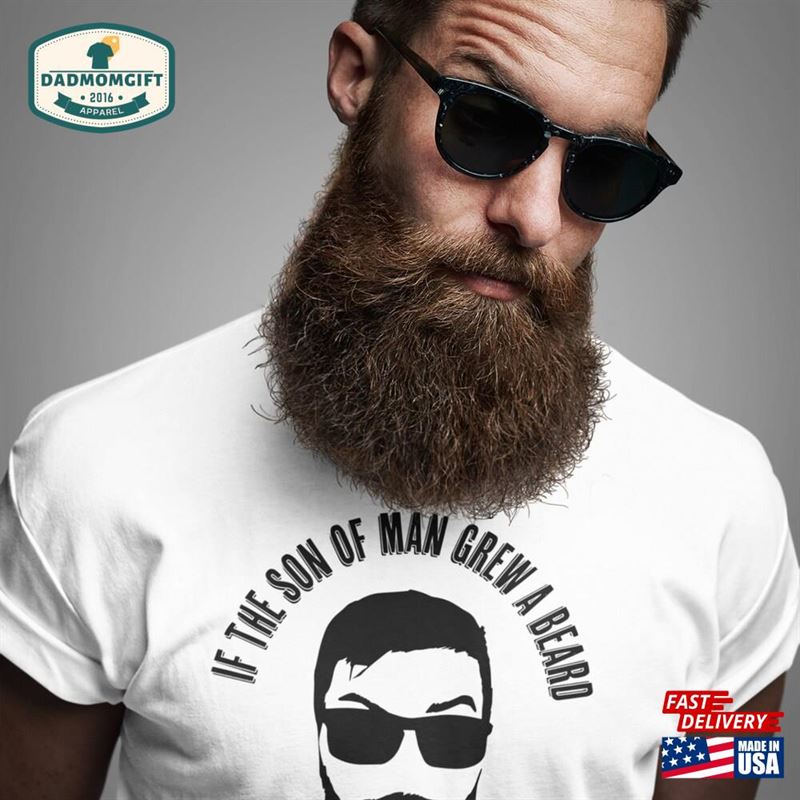 So Will I Beard T-Shirt Mens Shirt Funny Gift For Dad Hoodie Sweatshirt