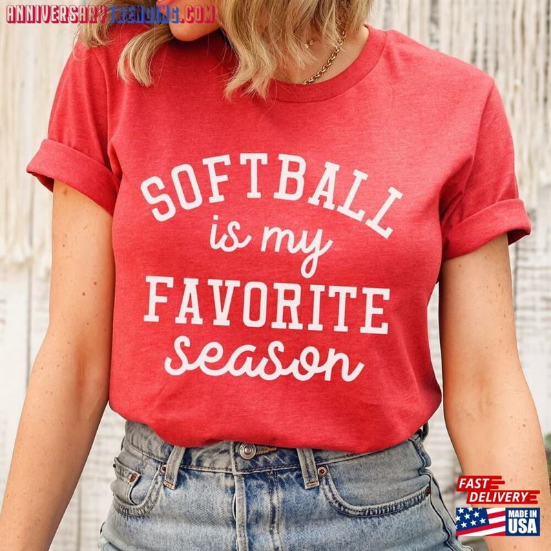 Softball Is My Favorite Season Shirt Sweatshirt Classic – Bipubunny Store