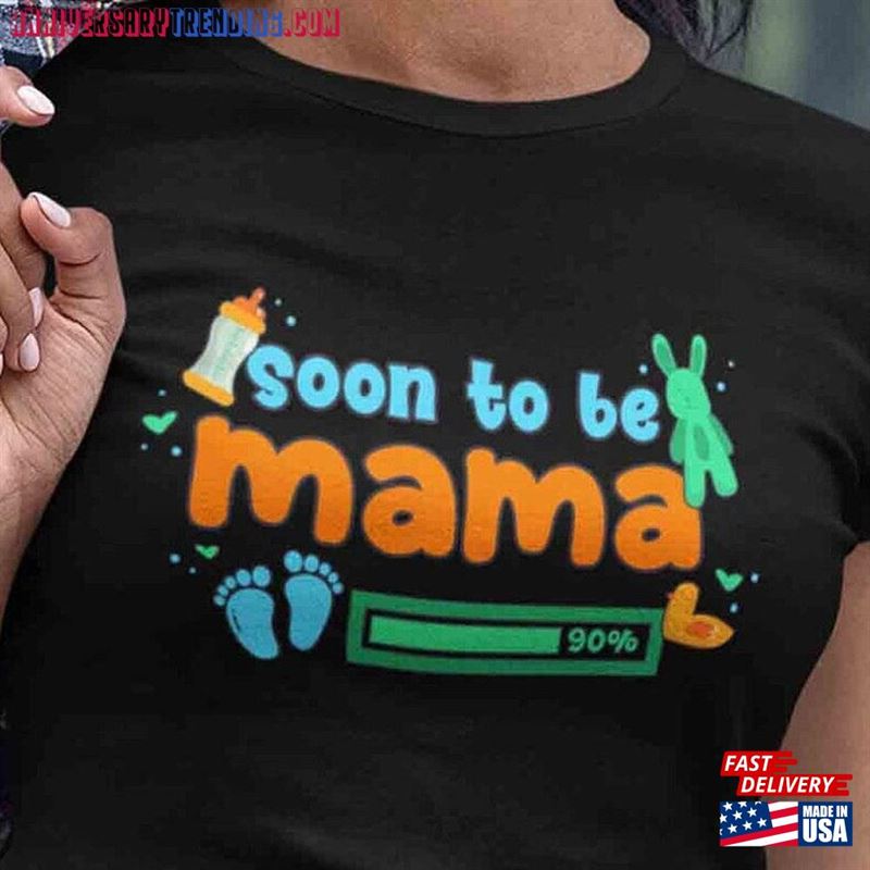 Soon To Be Mama 100% Cotton Tee T-Shirt Family Gift For Mom Mother Sweatshirt Unisex – Bipubunny Store