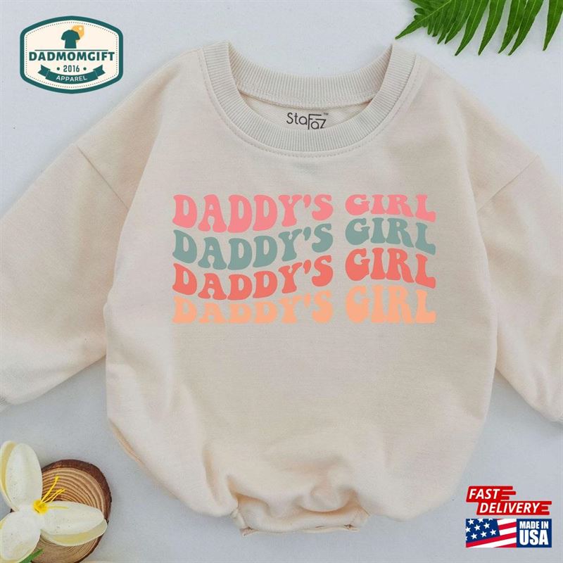 Stafaz Daddy’s Girl Baby One Piece Sweatshirt Unisex