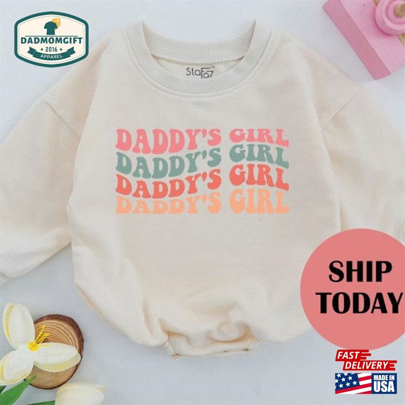 Stafaz Daddy’s Girl Baby One Piece Sweatshirt Unisex