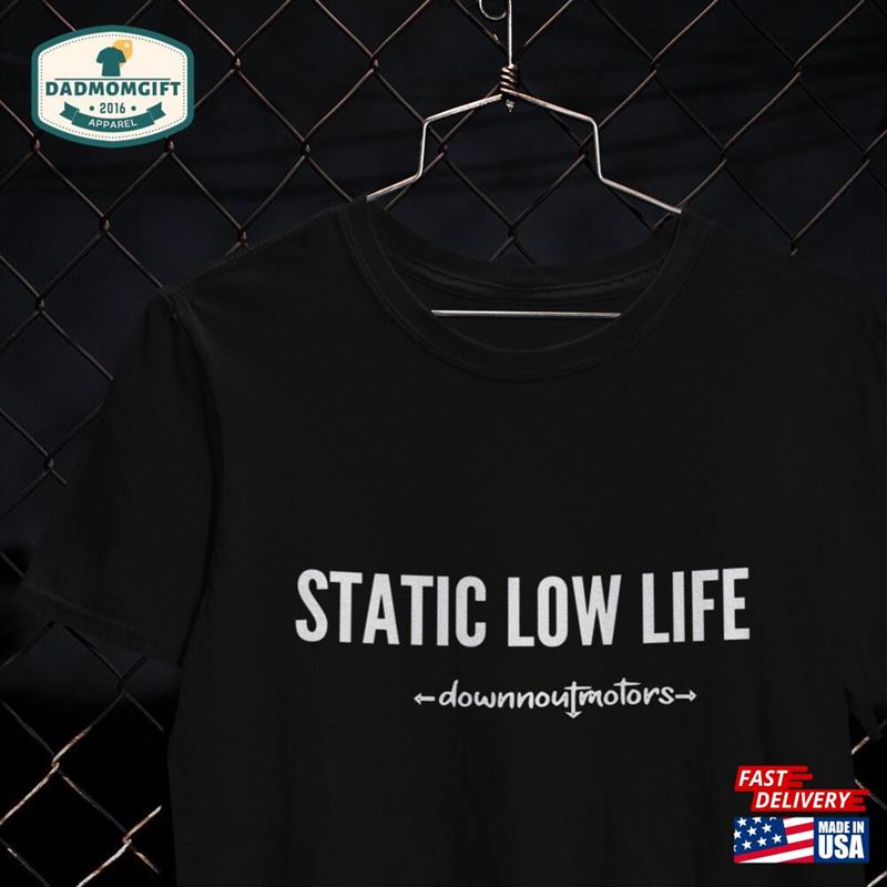 Static Low Life Tshirt German Car Tee Mens Shirt Classic Sweatshirt