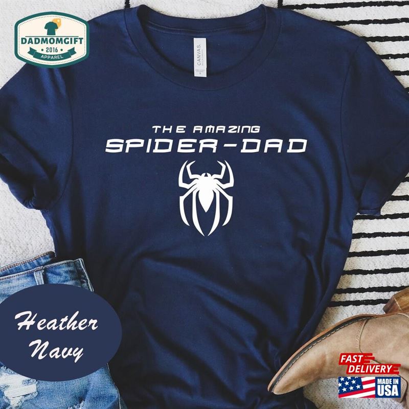 Steel Spider Superhero Dad Shirt Father Day Gift For Hoodie T-Shirt