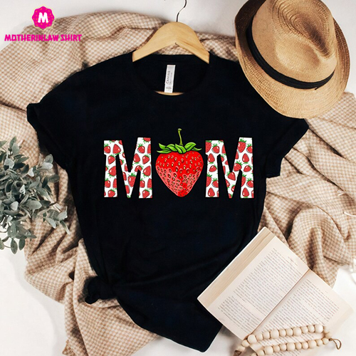 Strawberry Mom T-shirt, Gifts For Mom Shirt, Family Matching Strawberry Shirts, Mothers Day, Mothers Day Gift,Happy Mother’s Day,Mommy Gifts