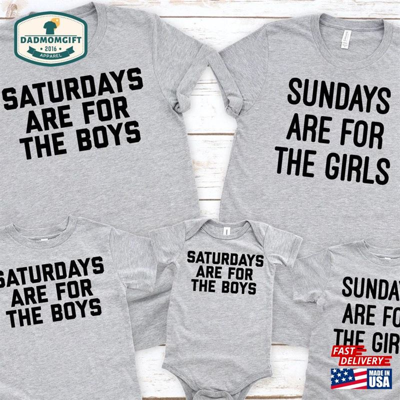 Sundays Are For The Girls L Saturdays Boys Cute Family Matching Shirt Sweatshirt Unisex