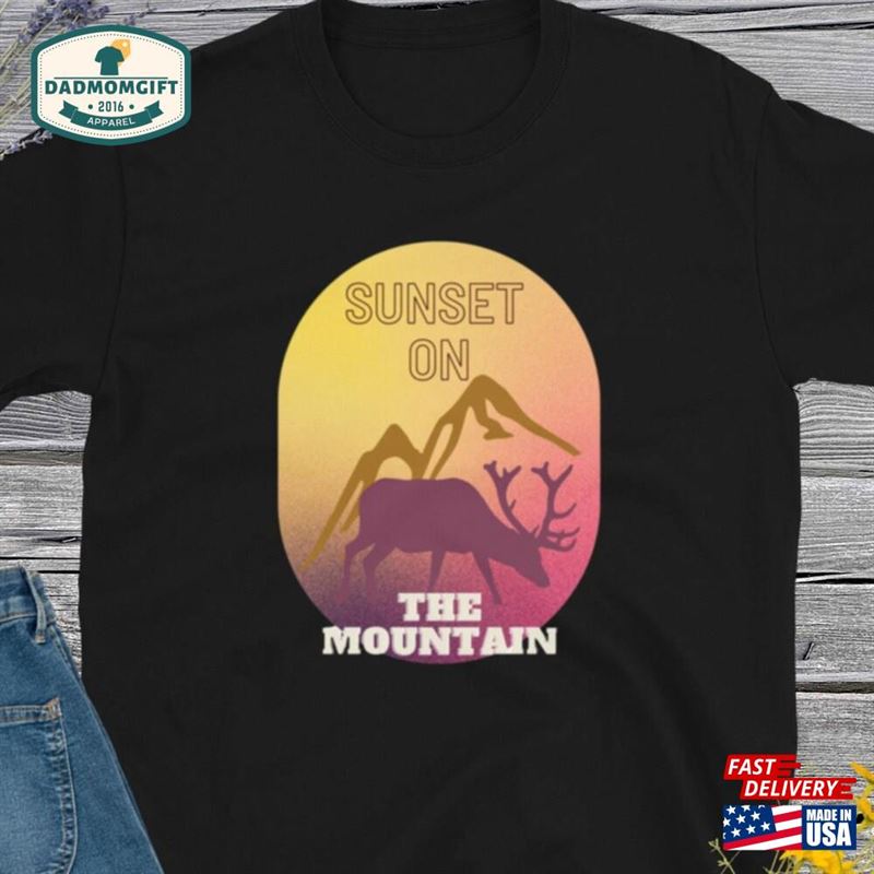 Sunset On The Mountain Short Sleeve Unisex T-Shirt Men Sweatshirt