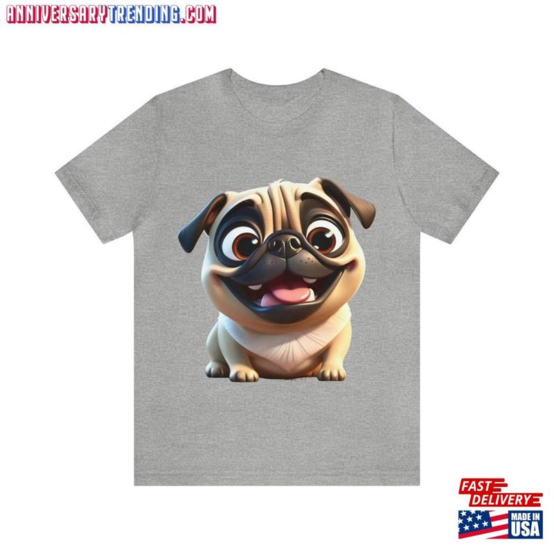 Super Cute Pug Dog Shirt T-Shirt Sweatshirt – Bipubunny Store