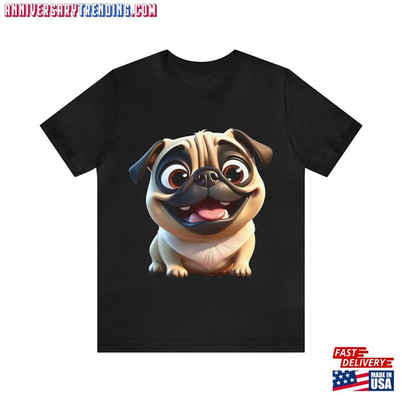 Super Cute Pug Dog Shirt T-Shirt Sweatshirt – Bipubunny Store