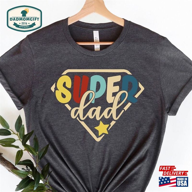 Super Dad Shirt Gift For Grandpa New Hoodie Classic