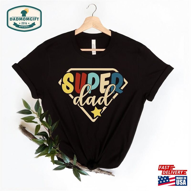 Super Dad Shirt Gift For Grandpa New Hoodie Classic