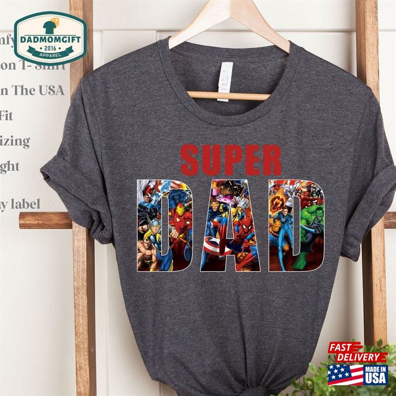 Super Dad Shirt Sweatshirt T-Shirt