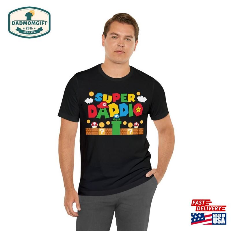 Super Daddio Game Shirt New Dad Mommio Classic Unisex