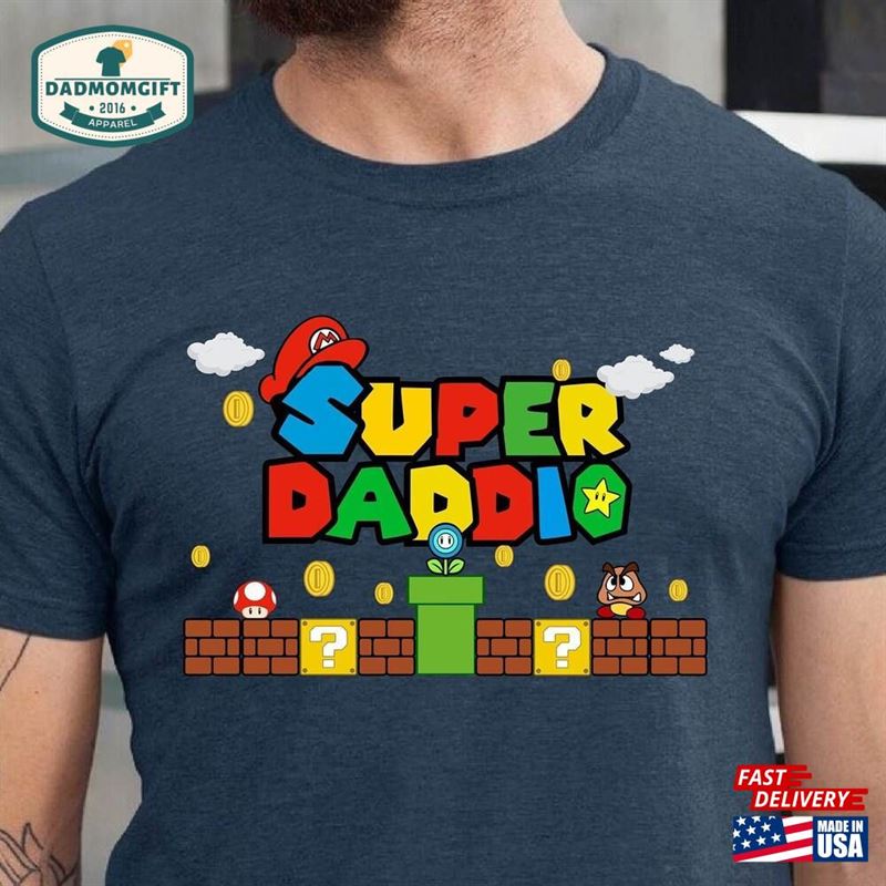 Super Daddio Shirt Cute Dad Funny Unisex T-Shirt