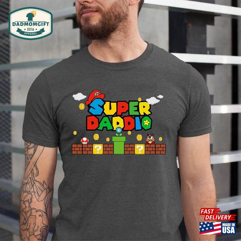 Super Daddio Shirt Cute Dad Funny Unisex T-Shirt