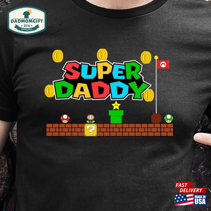 Super Daddy Gamer T-Shirt Fathers Day Shirt Father Hoodie