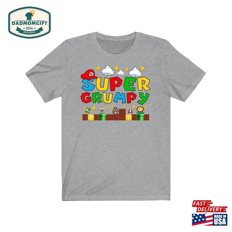 Super Grumpy Shirt Funny T-Shirt Grandpa Gift Hoodie