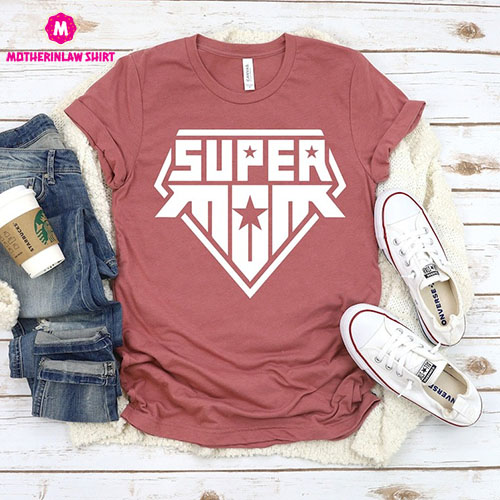 Super Hero Mom Shirt, Super Mom Shirt, Mama Shirt, Gifts for Mom, Mother’s Day Gift, Super Mom T Shirt, Mother Day Shirt, Trendy Mom Shirt