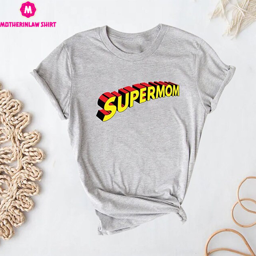 Supermom Shirt, Mom Shirt, Graphic Shirt, Mother’s Day Shirt, Gift for Mom, Mom’s Day Shirt, Mom’s Life Shirt, Mom Tee, Mother’s Day Gift