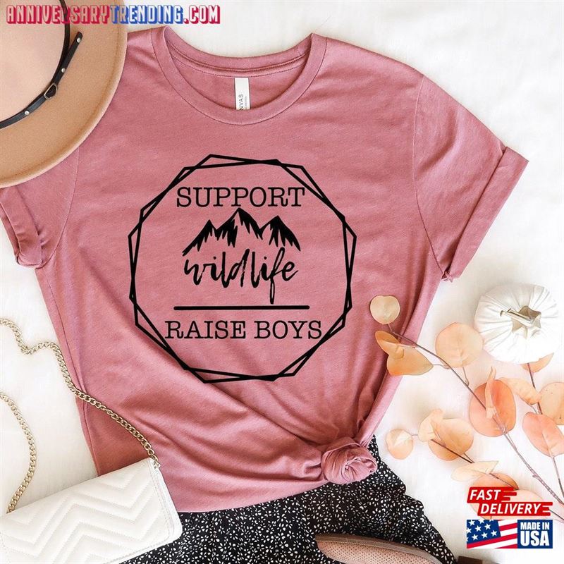 Support Wildlife Raise Boys Mom Shirt T-Shirt Sweatshirt -Bipubunny Store