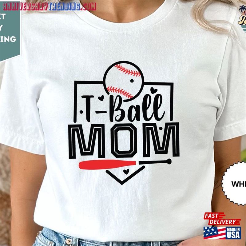 T Ball Mom Shirt Mothers Day Gift Gifts Classic Unisex – Bipubunny Store