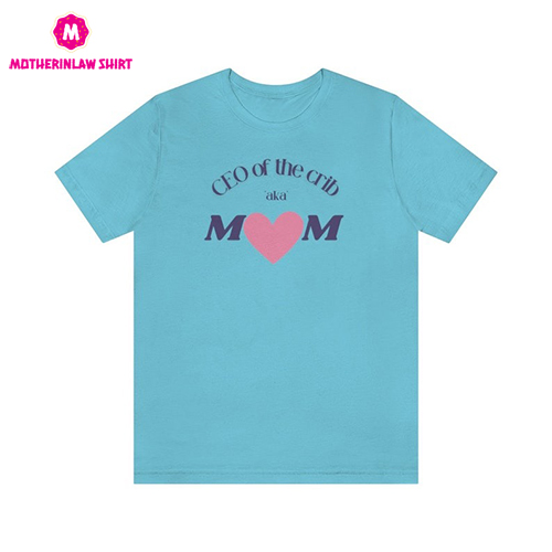 T Shirts for Her Mom, Shirts for Mothers day, gift grandmother, Birthday shirt mom, Gift for her