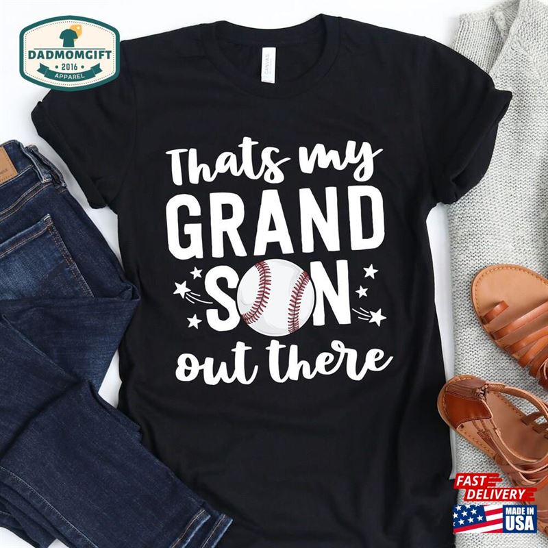 That’s My Grandson Out There T-Shirt Classic Hoodie