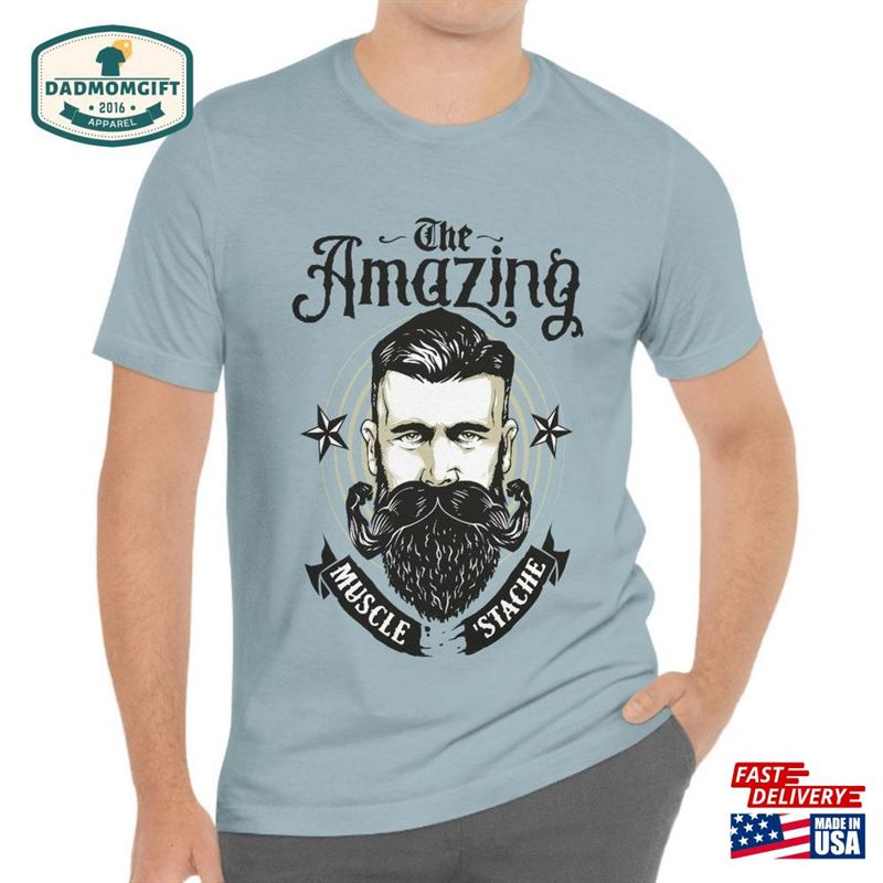 The Amazing Mustache T-Shirt Men Beard Shirt Funny Shirts Unisex