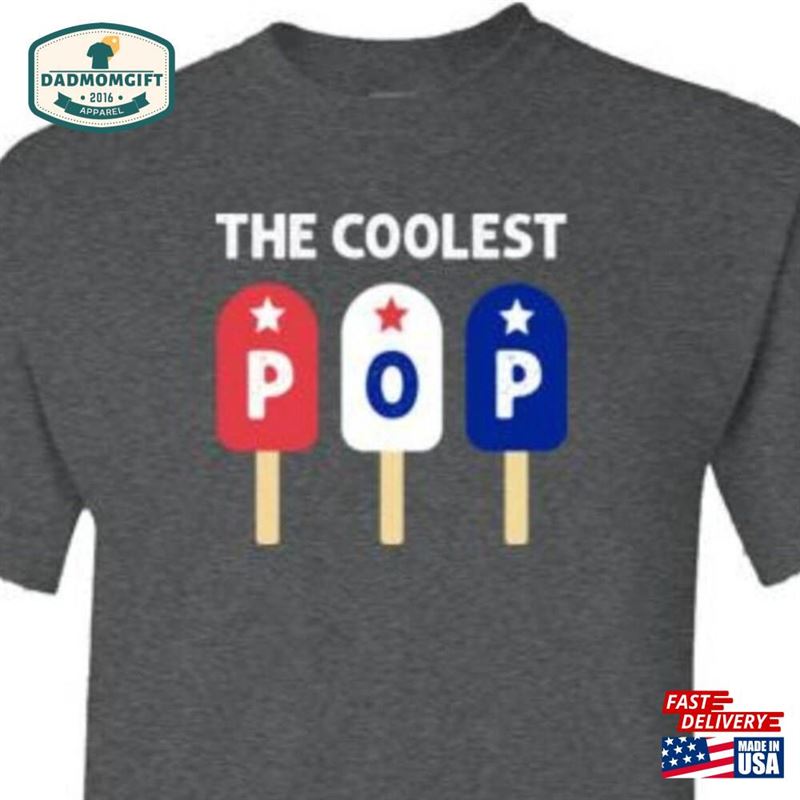 The Coolest Pop For Men Patriotic Red White Blue Popsicle Birthday Christmas Fathers Day Gift Idea Dad Or Grandpa Called From Kids Hoodie Sweatshirt