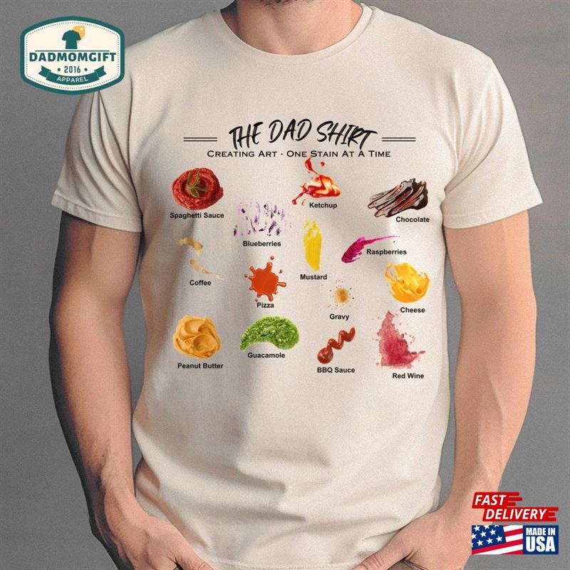 The Dad Shirt Artistic Mess Dads Messy Tee Unisex T-Shirt