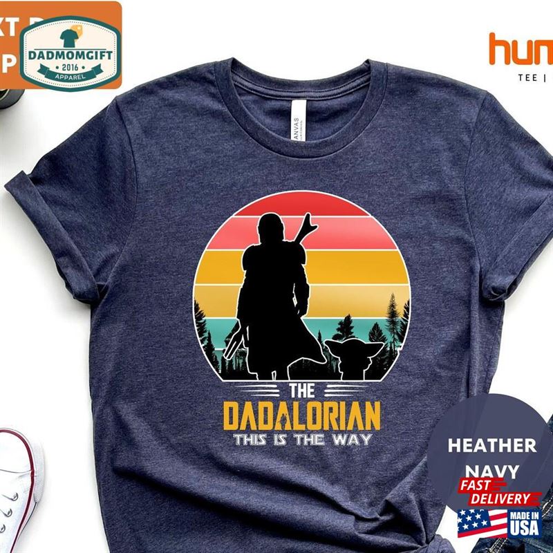 The Dadalorian Shirt This Is Way Fathers Day Tee Classic Sweatshirt