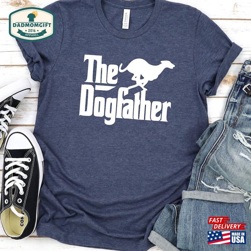 The Dogfather T-Shirt Dog Dad Shirt Hoodie Unisex