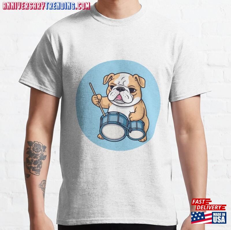 The Drumming Bulldog Beats And Grooves Classic T-Shirt Sweatshirt – Bipubunny Store