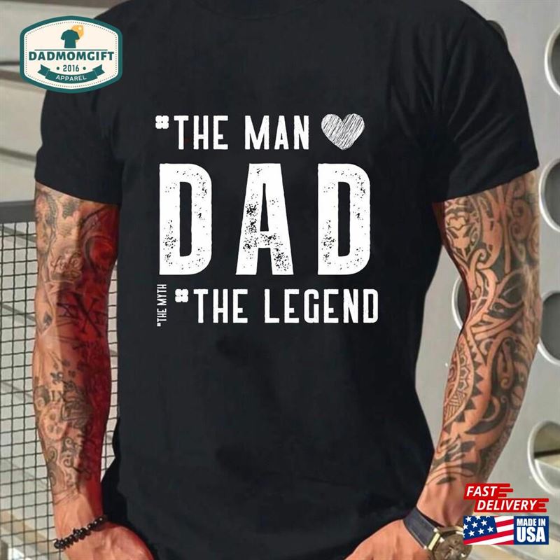 The Man Legend Myth Shirt Dad T-Shirt Birthday Gift Sweatshirt Hoodie