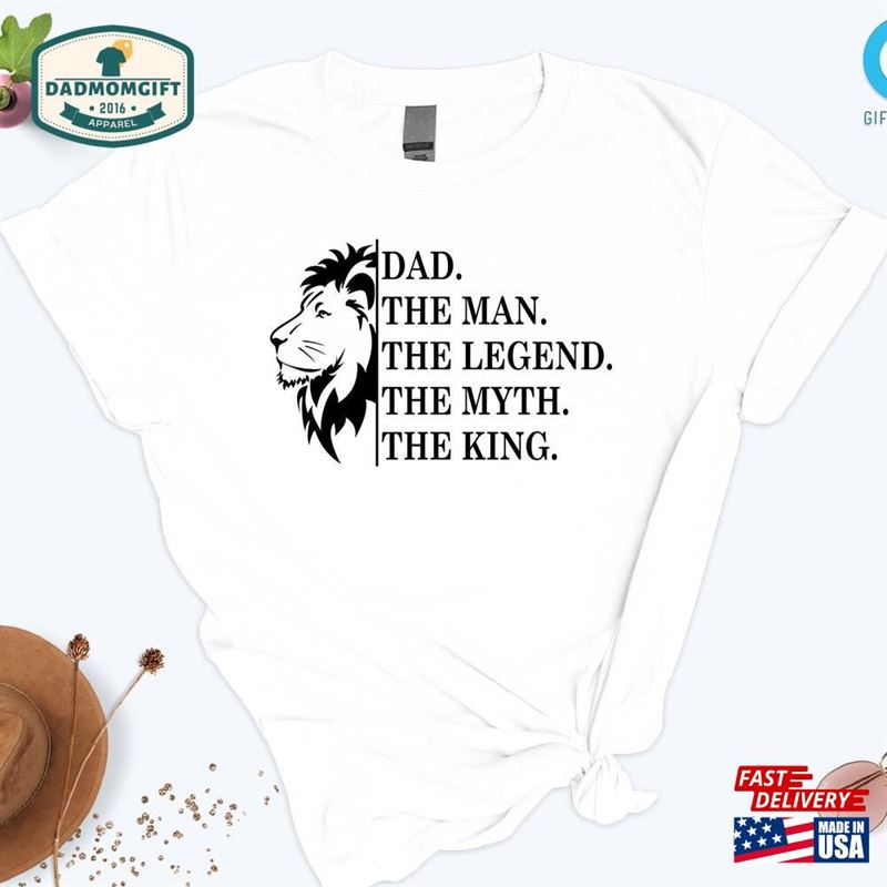 The Man Myth Legend Lion Dad Shirt Fathers Day From Wife Sweatshirt Unisex