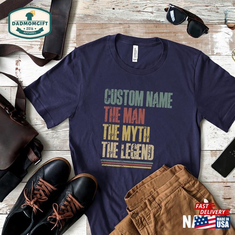 The Man Myth Legend Shirt Personalized For Husband Boyfriend T-Shirt Sweatshirt