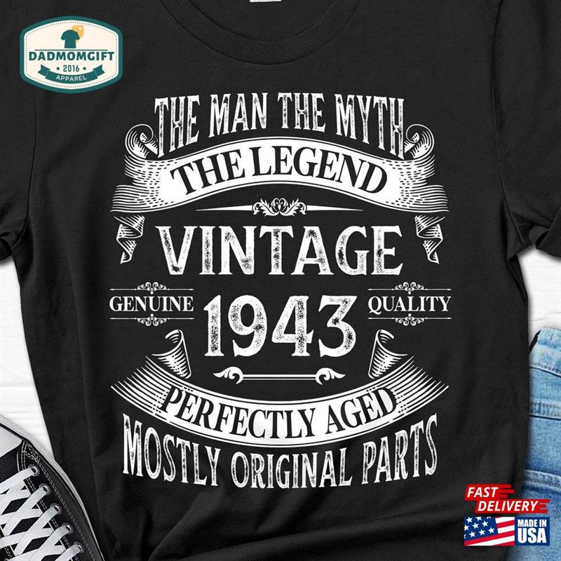 The Man Myth Legend Shirt Vintage 1943 Gift 80Th Birthday Men Unisex Classic