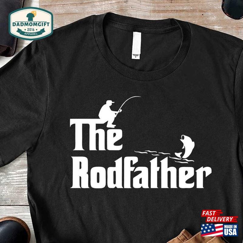 The Rod Father Fishing Shirt’s Day Tee T-Shirt Classic