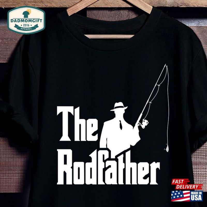 The Rodfather Shirt Fishing T-Shirt Fisherman Hoodie Classic