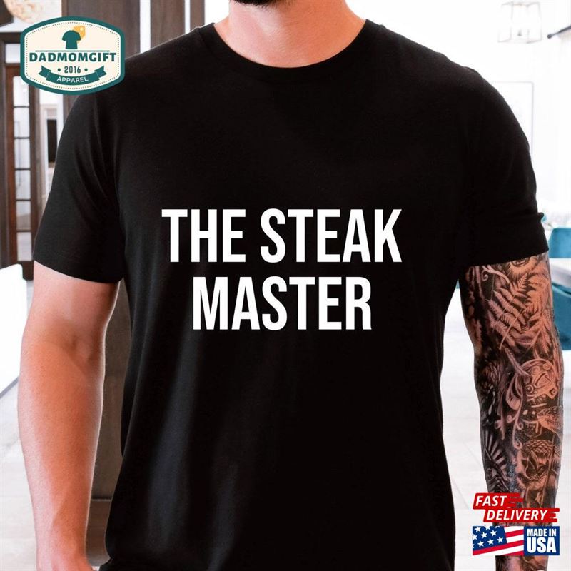 The Steak Master Funny Shirt Classic Sweatshirt